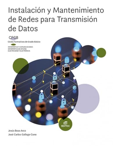 Instalación y mantenimiento de redes para transmisión de datos (Formación Profesional Básica)