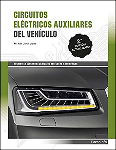 Circuitos eléctricos auxiliares del vehiculo 2ª edición