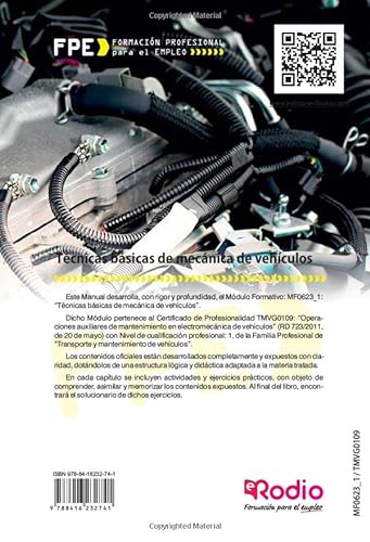Técnicas básicas de mecánica de vehículos. Operaciones auxiliares de mantenimiento en electromecánica de vehículos: Operaciones auxiliares de ... vehículos (CERTIFICADOS DE PROFESIONALIDAD)